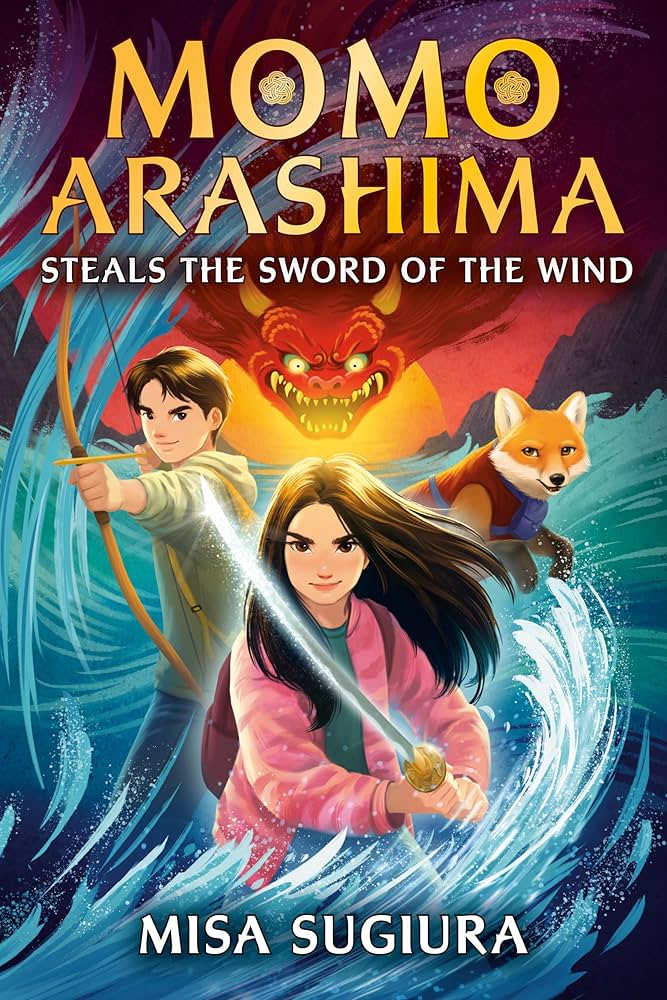 Momo Arashima Steals the Sword of the Wind [electronic resource]