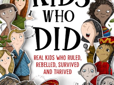 Book Cover of Kids who Did by Kirsty Murray