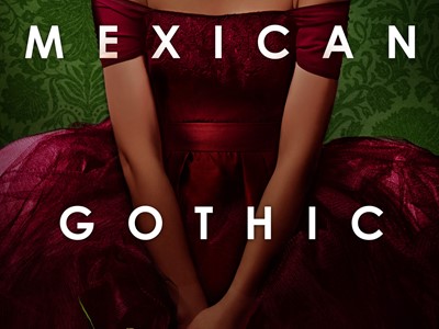 Mexican Gothic Book Cover by Silvia Moreno-Garcia, 2020