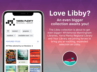 Screen shot of Libby app with some text. Heading 'Love Libby? An even bigger collection awaits you!'